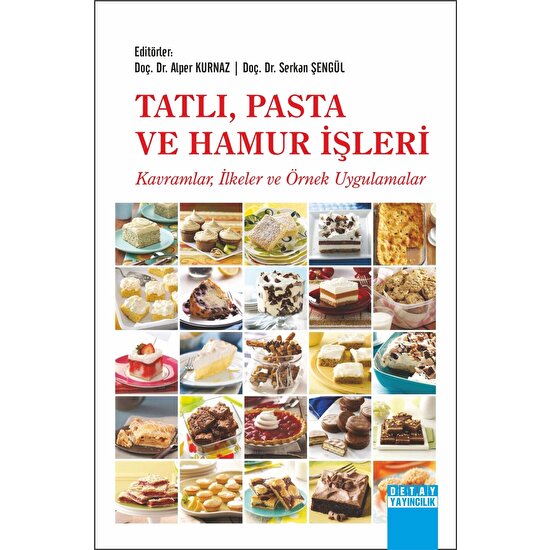 Detay Yayıncılık Tatlı, Pasta ve Hamur Işleri - Alper Kurnaz