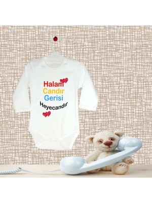 Tuğba Baby Halam Candır Gerisi Heyecandır Baskılı Bebek Zıbını