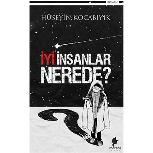 Iyi Insanlar Nerede?