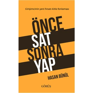 Önce Sat Sonra Yap - Hasan Bünül