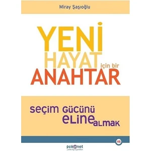 Yeni Hayat Için Bir Anahtar - Miray Şaşıoğlu