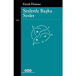 Seslerde Başka Sesler - Faruk Duman