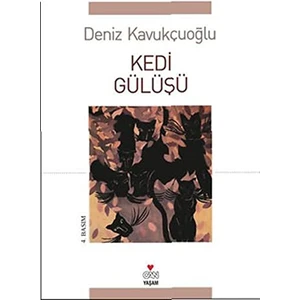Kedi Gülüşü - Deniz Kavukçuoğlu