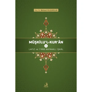 Müşkilu'l-Kur'an 1 - Mehmet Kılıçarslan