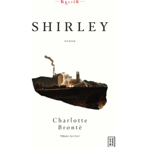 Shirley - Charlotte Brontë