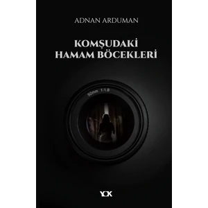 Komşudaki Hamam Böcekleri - Adnan Arduman