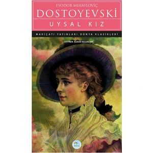 Mavi Çatı Yayınları Uysal Kız - Fyodor Dostoyevski