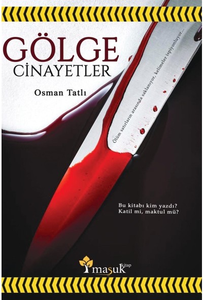 Gölge Cinayetler -Osman Tatlı
