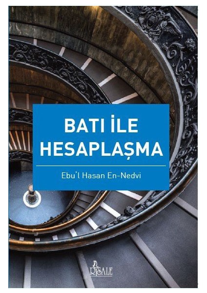 Batı ile Hesaplaşma - Ebul Hasan En-Nedvi