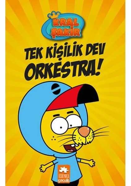 Eksik Parça Yayınları Kral Şakir Tek Kişilik Dev Orkestra (Ciltli) - Varol Yaşaroğlu Çocuk