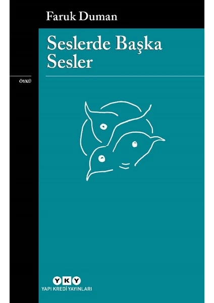 Seslerde Başka Sesler - Faruk Duman