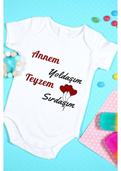 Özel Tasarım Bebek Zıbın Çıtçıtlı Body Anne Yoldaş Teyzem Sırdaş!
