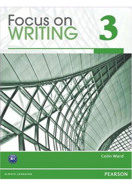 Pearson Yayınları Focus On Writing 3 Book Pearson