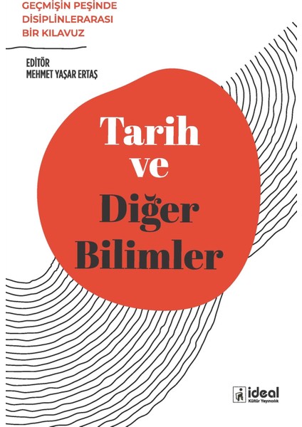 Tarih ve Diğer Bilimler - Mehmet Yaşar Ertaş