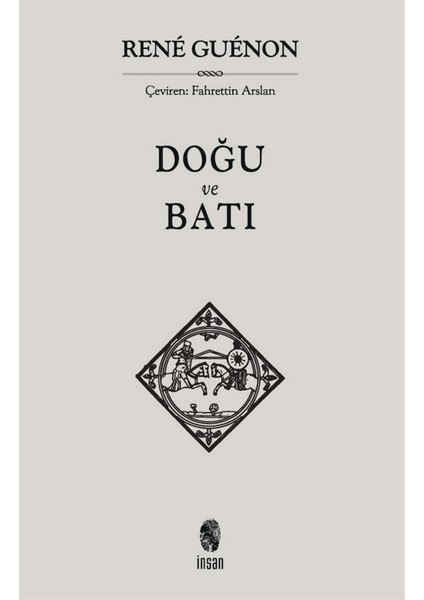 Doğu ve Batı - Rene Guenon