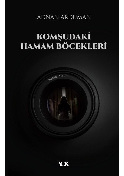 Komşudaki Hamam Böcekleri - Adnan Arduman