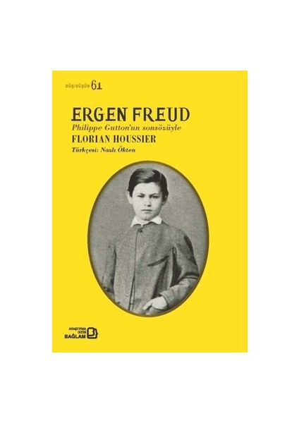 Bağlam Yayınları Ergen Freud - Philippe Gutton'un Sonsözüyle