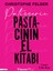 Patisserie: Pastacının El Kitabı (Ciltli) - Christophe Felder 1