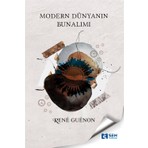 Modern Dünyanın Bunalımı - Rene Guenon