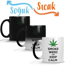 Baskı Dükkanı Smoke Weed And Keep Calm Connect Sihirli Kupa Bardak Porselen
