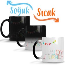 Baskı Dükkanı Find Joy In The Journey Sihirli Kupa Bardak Porselen