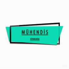 BK Kişiye Özel Mühendis Duvar & Kapı Isimliği (Model 10) Sarı - Turkuaz - Turuncu)