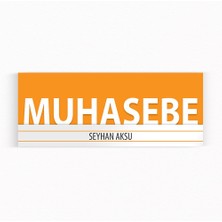 BK Kişiye Özel Muhasebe Duvar & Kapı Isimliği (Model 7)