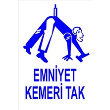 İş Güvenliği Sepeti Emniyet Kemeri Tak Levhası