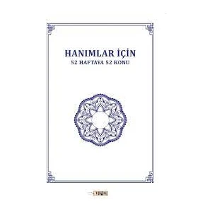 Etiket Yayınları Hanımlar Için 52 Haftaya 52 Konu - Naşit Tutar