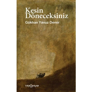 Kesin Döneceksiniz - Gökhan Yavuz Demir