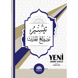 Yeni Hadis Usulü Teysiru Mustalahi’l- Hadis - Harun Çetin