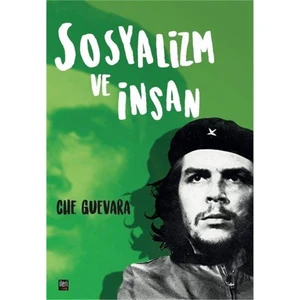 Sosyalizm ve Insan - Ernesto Che Guevara