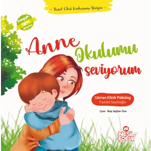 Anne Okulumu Seviyorum - Yusuf Okul