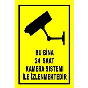 İş Güvenliği Sepeti Kamera ile Izlenmektedir Levhası