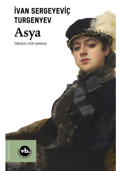 Asya - Ivan Sergeyeviç Turgenyev