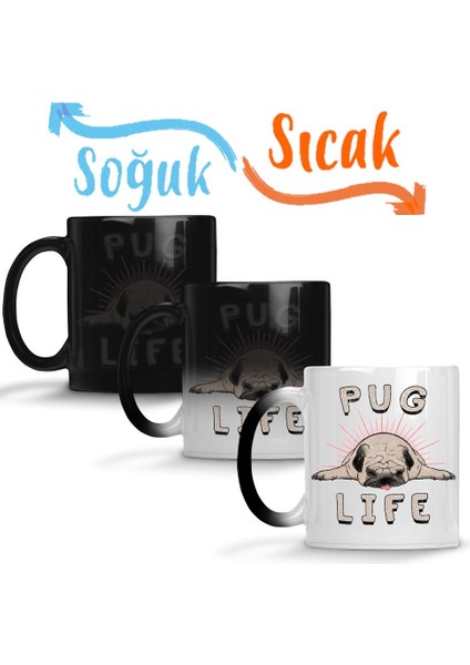 Pug Life Köpek Sihirli Kupa Bardak Porselen