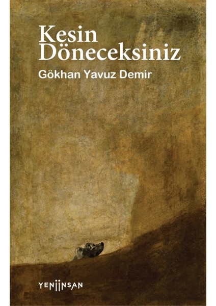 Kesin Döneceksiniz - Gökhan Yavuz Demir