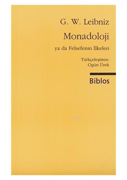 Monadoloji Ya Da Felsefenin İlkeleri-Gottfried Wilhelm Leibniz