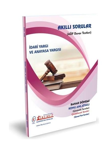 AÖF Adalet 1. Sınıf 2.yarıyıl Bahar Dönemi Konu Anlatımlı Akıllı Sorular