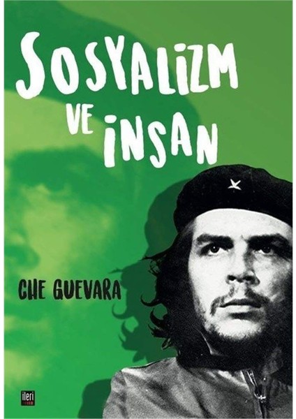 Sosyalizm ve Insan - Ernesto Che Guevara