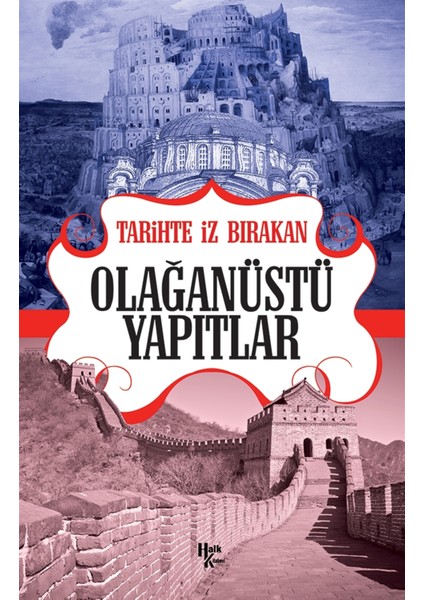 Tarihte Iz Bırakan Olağanüstü Yapıtlar - Rıza Süreyya
