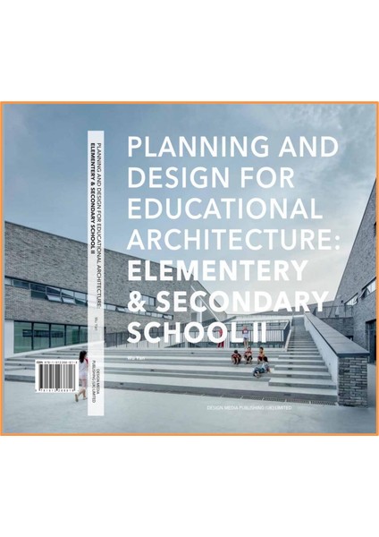 Design Media Publishing Primary And Secondary Schools 1+2 Set (Mimarlık; Okul Yapıları)