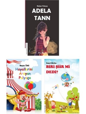Adela Tann - Biri Şiir Mi Dedi? - Hayallerini Arayan Palyaço Çocuk Kitapları Seti (3 Kitap)