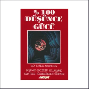 % 100 Düşünce Gücü - Jack Ensign Addington