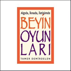 Algıda Iknada Iletişimde Beyin Oyunları / Optimist