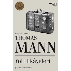 Yol Hikâyeleri - Thomas Mann