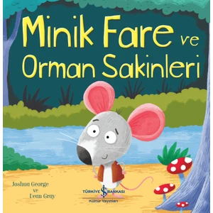  Minik Fare ve Orman Sakinleri – Joshua George