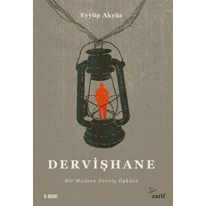 Dervişhane - Eyyüp Akyüz