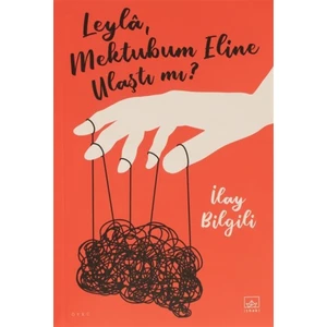 Leyla, Mektubum Eline Ulaştı Mı? - Ilay Bilgili