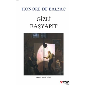 Gizli Başyapıt - Honore De Balzac